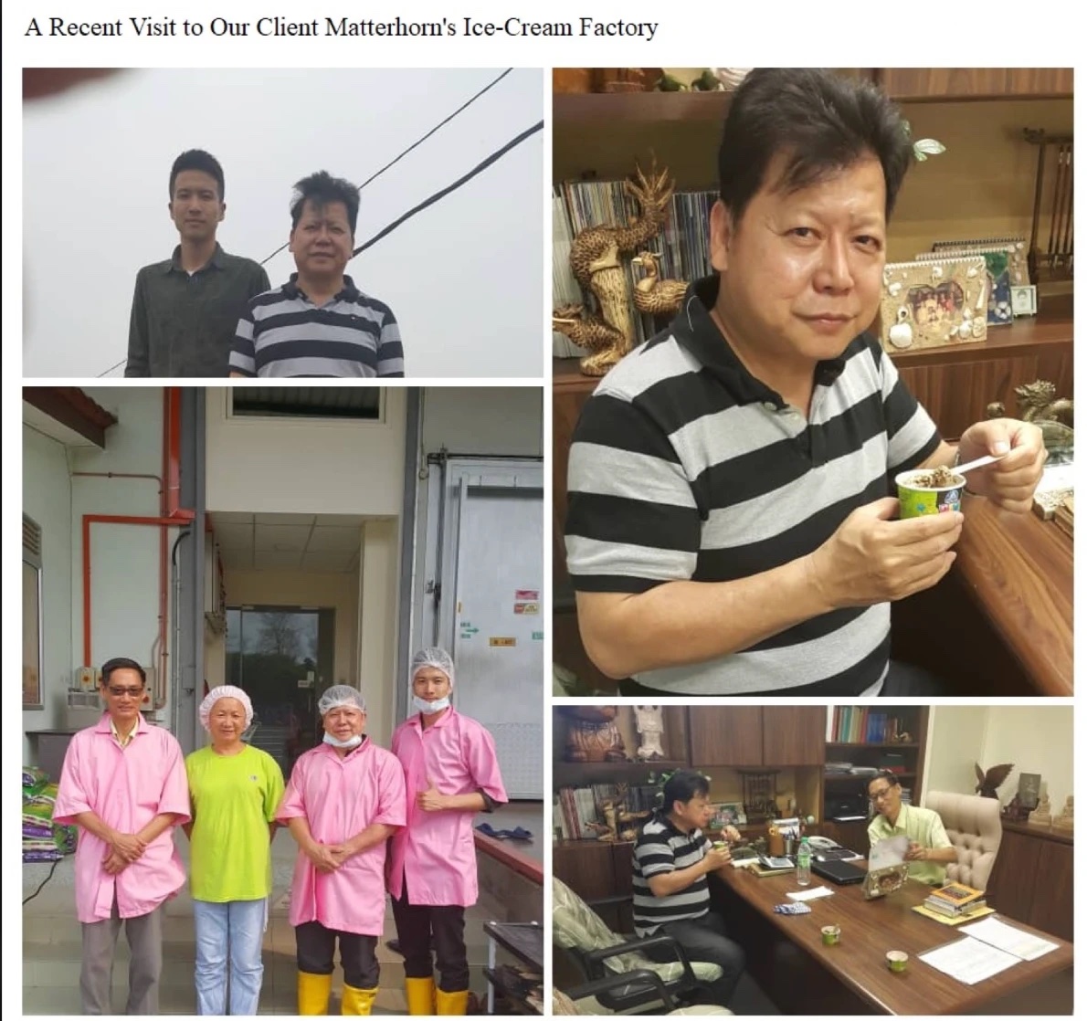 A recent visit to our client Matterhorn's Ice-Cream Factory